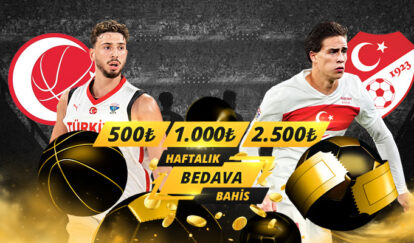 HAFTALIK BEDAVA BAHİS campaign desktop 500 1.000 2.500